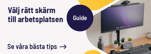 Hitta rätt skärm med vår guide