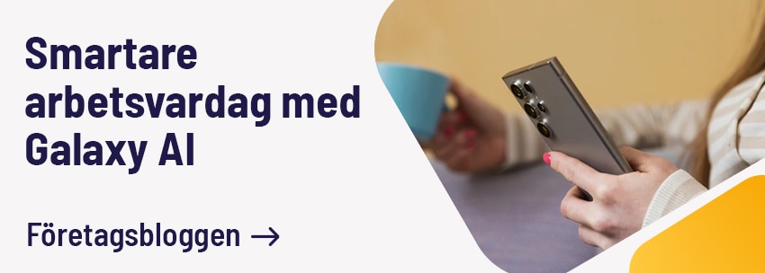 Smartare arbetsvardag med Galaxy AI