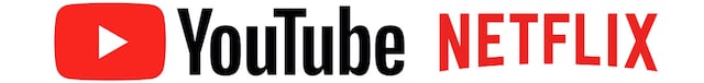 Youtube & Netflix Youtube & Netflix